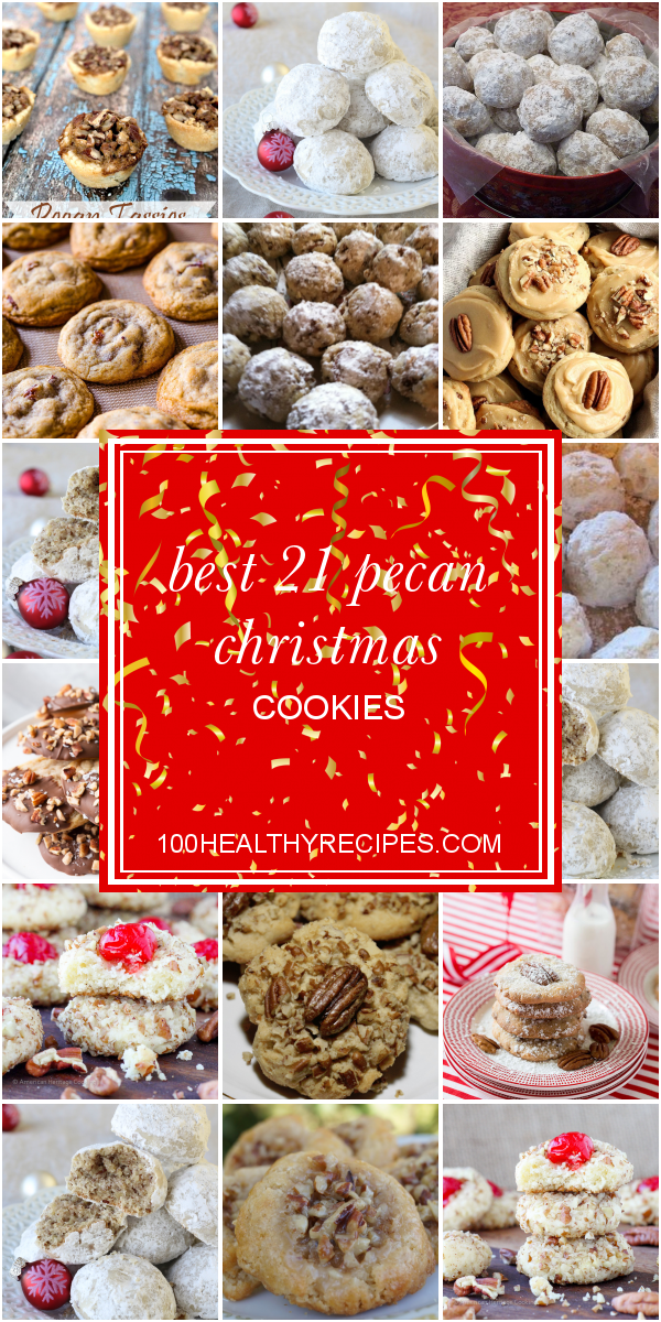 Best 21 Pecan Christmas Cookies – Best Diet and Healthy Recipes Ever ...